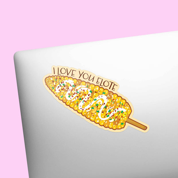 I Love You Elote Sticker for Hydroflask - Funny Food Decal