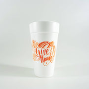 20oz. Styrofoam Cup 10 Pack Sleeve "Give Thanks"