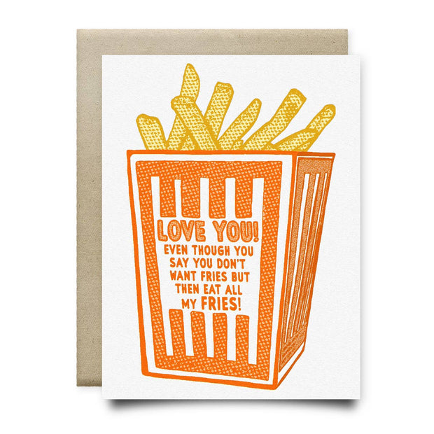 Love You But You Eat All My Fries "Orange Box" Card