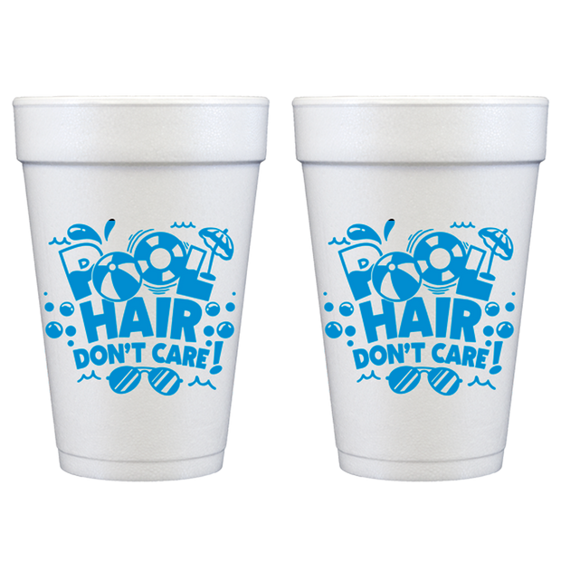 Summer - Pool Hair Don't Care Foam Cup (10 ct bag)