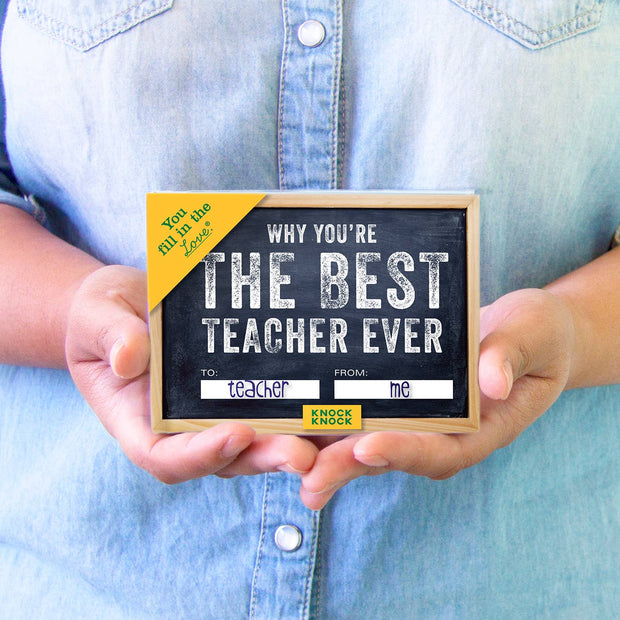 Why You're the Best Teacher Ever:  Fill in the Love® Book