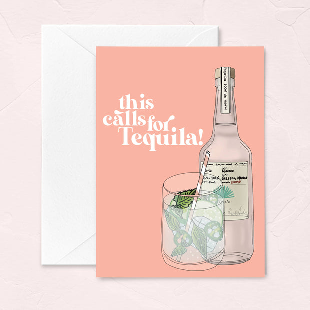"This Calls for Tequila!" - Congratulations Greeting Card