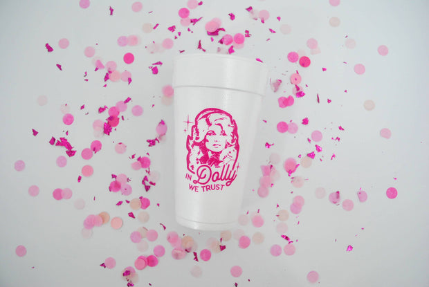 20oz. Styrofoam Cup 10 Pack Sleeve "In Dolly We Trust"