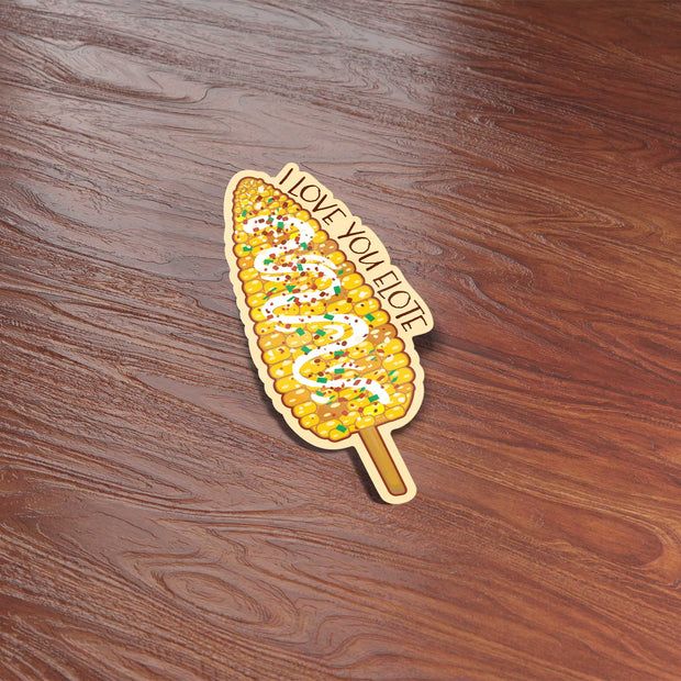 I Love You Elote Sticker for Hydroflask - Funny Food Decal