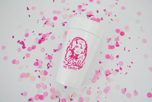 20oz. Styrofoam Cup 10 Pack Sleeve "In Dolly We Trust"