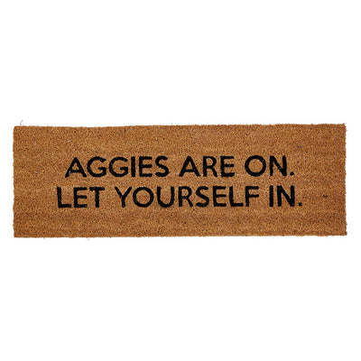 Door Mat - Aggies Are On