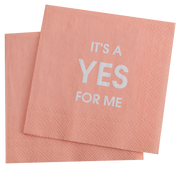 It's a Yes For Me - Cocktail Napkins