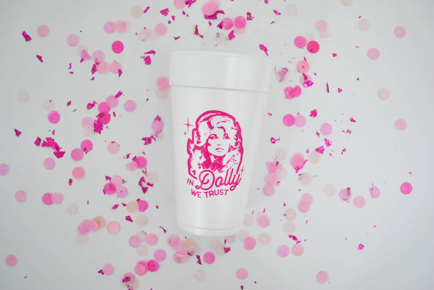 20oz. Styrofoam Cup 10 Pack Sleeve "In Dolly We Trust"