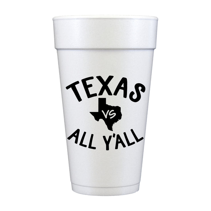 Texas VS All Y'all Cheeky TX Southern Foam Cups